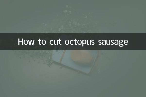 Comment couper la saucisse de poulpe