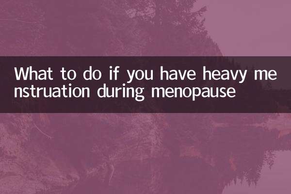 Qué hacer si tienes menstruaciones abundantes durante la menopausia