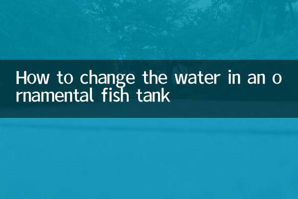 Come cambiare l'acqua in un acquario ornamentale