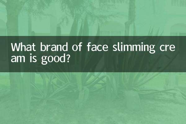 What brand of face slimming cream is good?