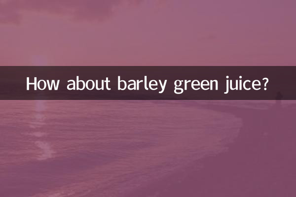 Wie wäre es mit grünem Gerstensaft?