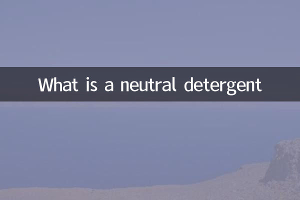 ¿Qué es un detergente neutro?