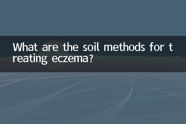 Quali sono i metodi del suolo per il trattamento dell'eczema?