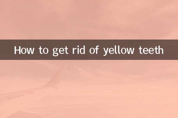 How to get rid of yellow teeth