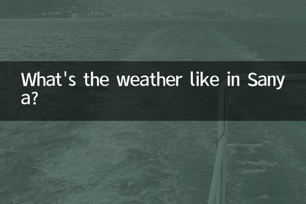 What's the weather like in Sanya?
