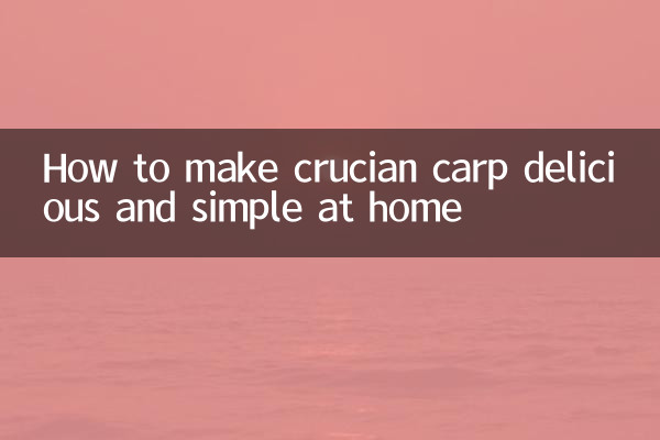 How to make crucian carp delicious and simple at home