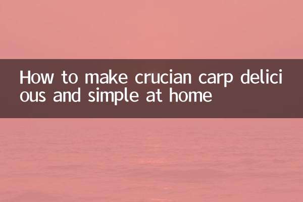 How to make crucian carp delicious and simple at home