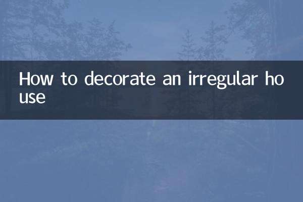 So dekorieren Sie ein unregelmäßiges Haus