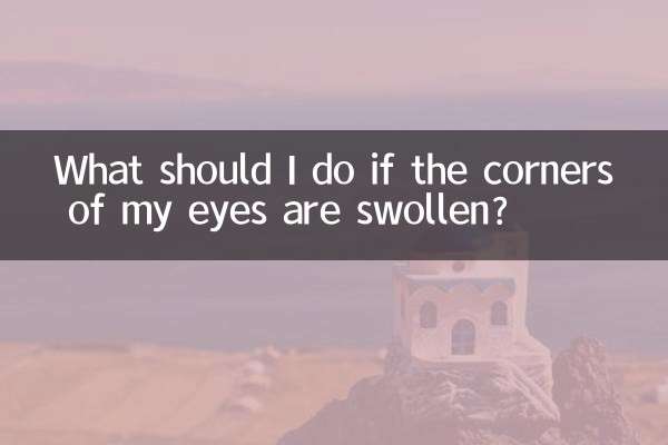 What should I do if the corners of my eyes are swollen?