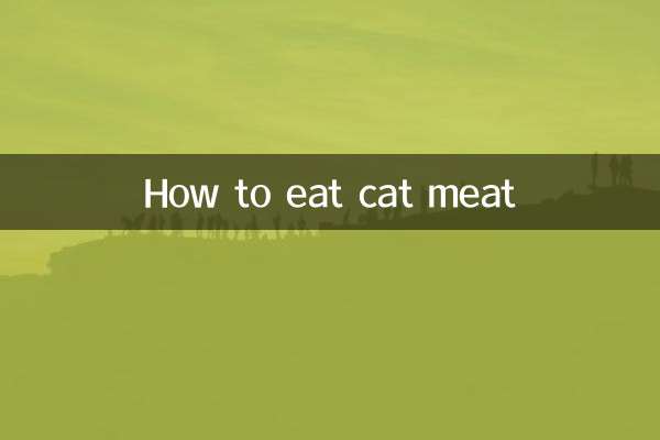 Come mangiare carne di gatto