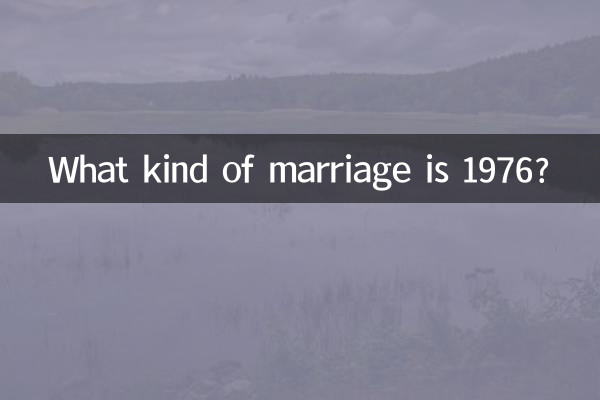 ¿Qué tipo de matrimonio es 1976?
