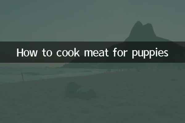 Come cucinare la carne per i cuccioli