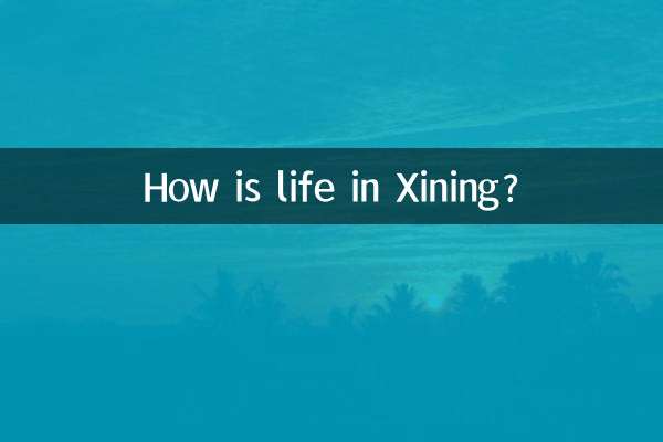 How is life in Xining?