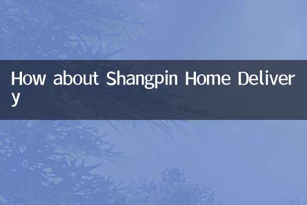 Che ne dici di Shangpin Home Delivery