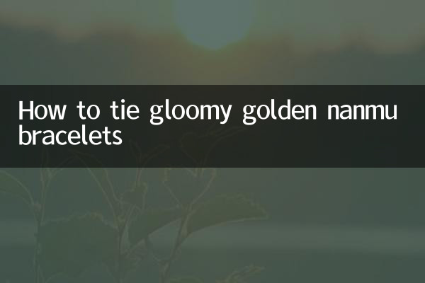 Wie man düstere goldene Nanmu-Armbänder bindet