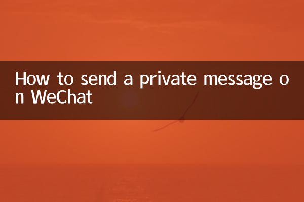 Como enviar uma mensagem privada no WeChat