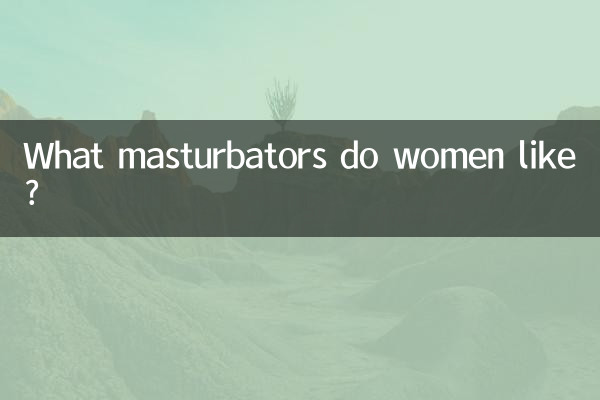 Welche Masturbatoren mögen Frauen?