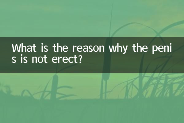 Qual é a razão pela qual o pênis não está ereto?