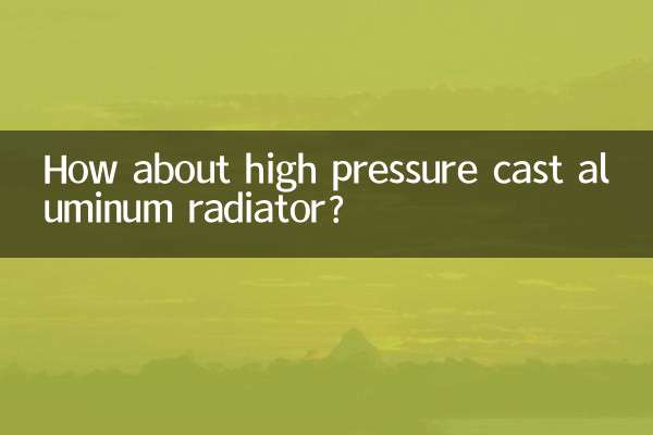 Que tal radiador de alumínio fundido de alta pressão?