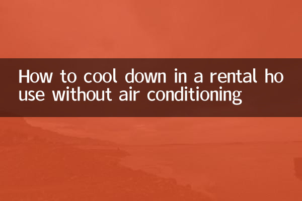 Comment se rafraîchir dans une maison de location sans climatisation