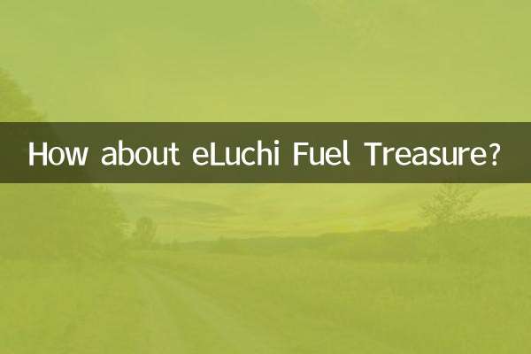 Que diriez-vous du trésor de carburant eLuchi ?