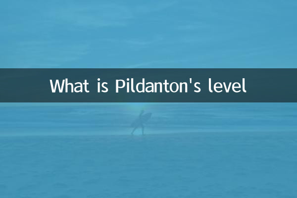 Quel est le niveau de Pildanton