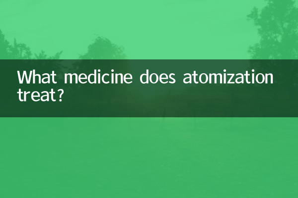 Quel médicament traite l’atomisation ?