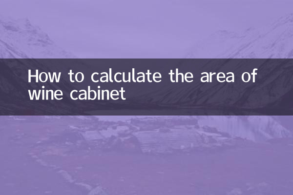 How to calculate the area of wine cabinet