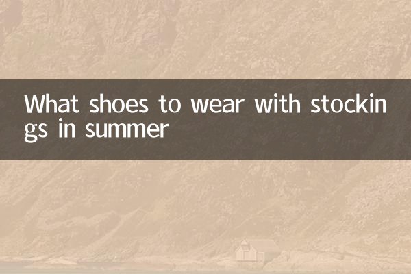 What shoes to wear with stockings in summer