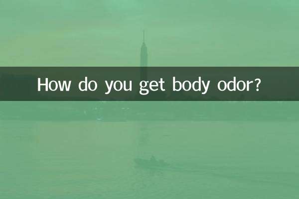 Como você consegue o odor corporal?