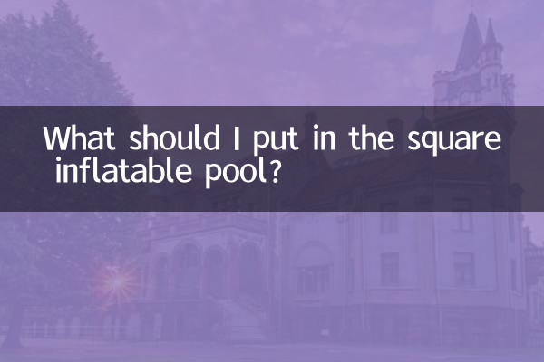 Que dois-je mettre dans la piscine gonflable carrée ?