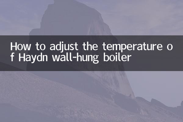 Comment régler la température de la chaudière murale Haydn