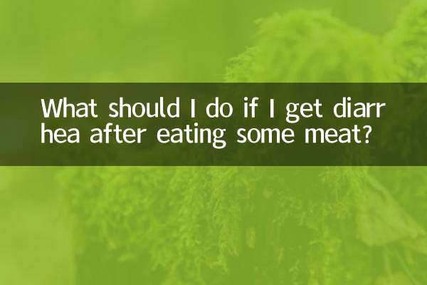 ماذا أفعل إذا أصبت بالإسهال بعد تناول بعض اللحوم؟