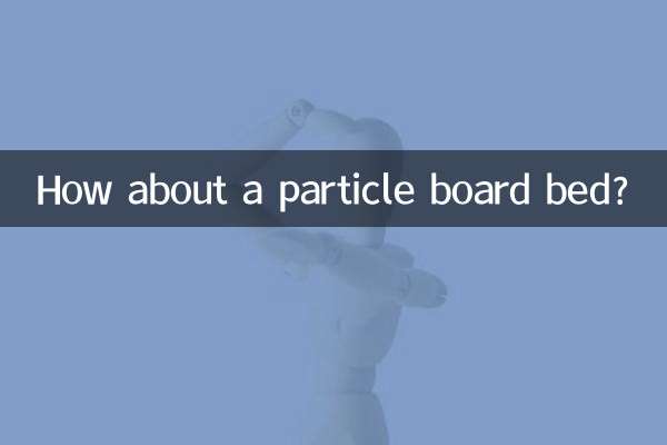How about a particle board bed?