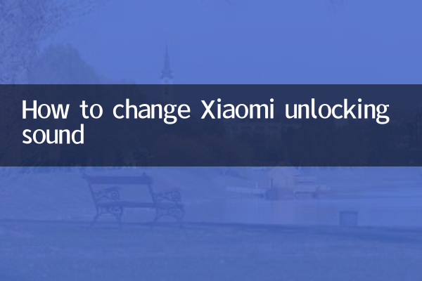 How to change Xiaomi unlocking sound