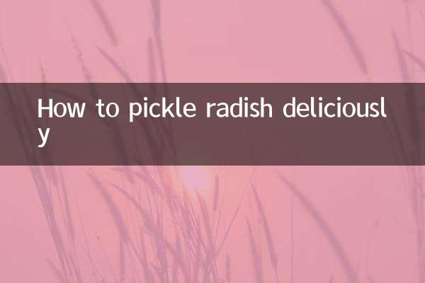 How to pickle radish deliciously