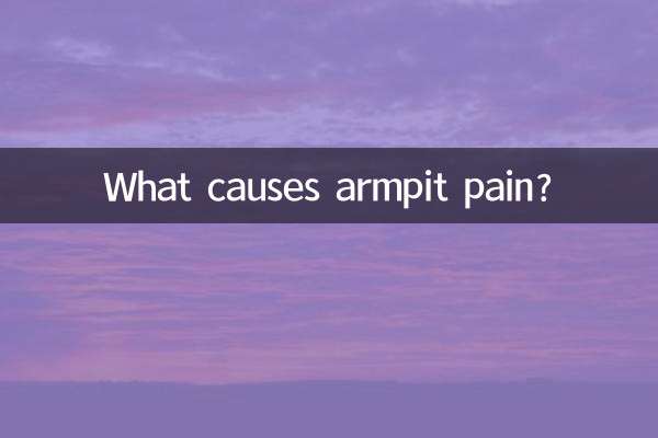 What causes armpit pain?