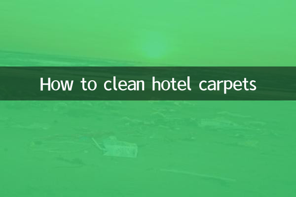 How to clean hotel carpets