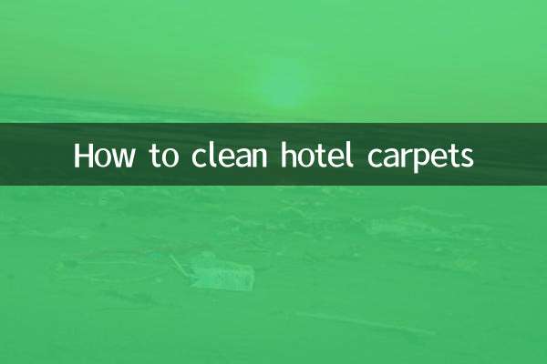 How to clean hotel carpets