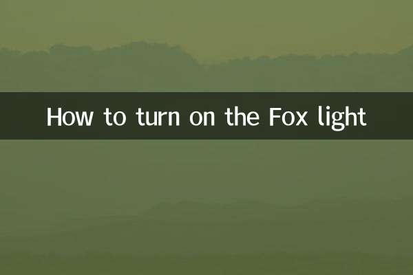 How to turn on the Fox light