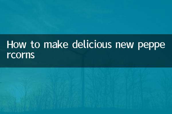 How to make delicious new peppercorns