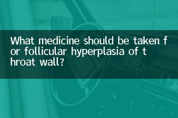 Quale medicinale dovrebbe essere assunto per l'iperplasia follicolare della parete della gola?