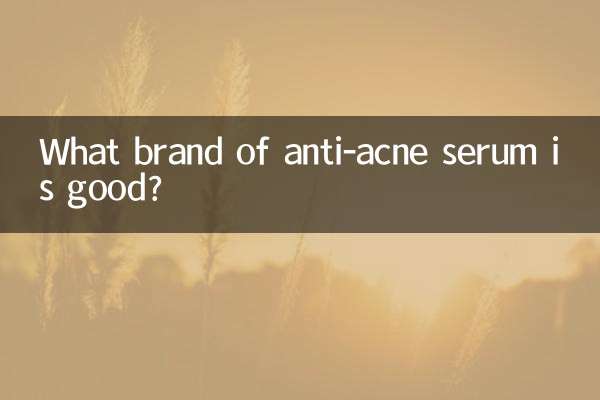 Welche Marke von Anti-Akne-Serum ist gut?