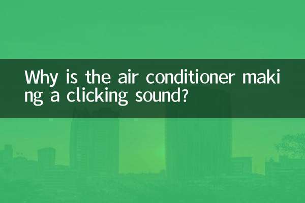 Why is the air conditioner making a clicking sound?