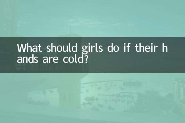 ¿Qué deben hacer las niñas si tienen las manos frías?