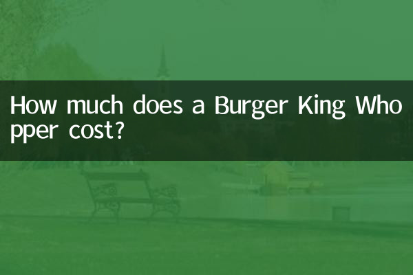 Quanto custa um Whopper do Burger King?