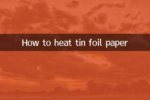 How to heat tin foil paper