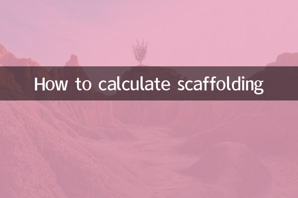 Comment calculer un échafaudage