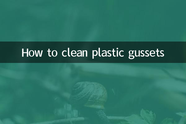 How to clean plastic gussets
