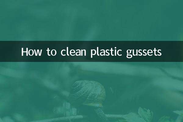 How to clean plastic gussets